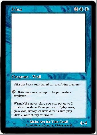Nia: 4/4 Wall for 3UU, lots of abilities